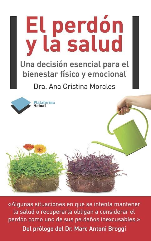 PERDÓN Y LA SALUD | 9788415577201 | MORALES MODENESI DE BARTLETT, ANA CRISTINA DEL CAR