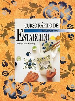 CURSO RAPIDO DE ESTARCIDO | 9788488893567 | HOLDING, JOCELYN