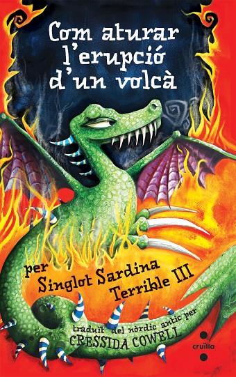 COM ATURAR L'ERUPCIÓ D'UN VOLCÀ | 9788466123020 | CRESSIDA COWELL