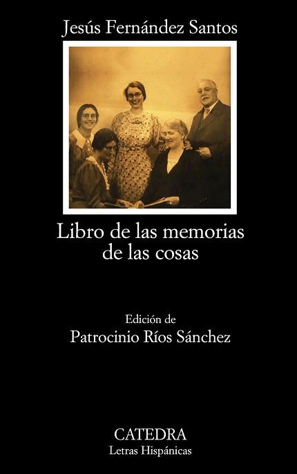 LIBRO DE LAS MEMORIAS DE LAS COSAS | 9788437629773 | FERNÁNDEZ SANTOS, JESÚS