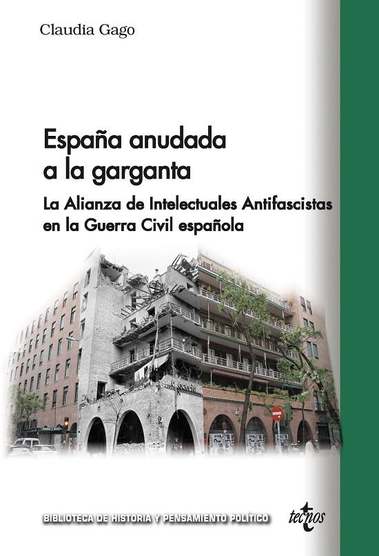 ESPAÑA ANUDADA A LA GARGANTA | 9788430991891 | GAGO MARTÍN, CLAUDIA