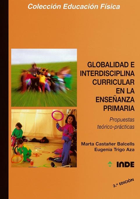 GLOBALIDAD E INTERDISCIPLINA CURRICULAR EN LA ENSE | 9788487330438 | CASTA¥ER BALCELLS, MARTA