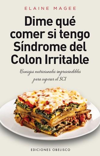 DIME QUÉ COMER SI TENGO SÍNDROME DEL COLON IRRITABLE | 9788416192274 | MAGEE, ELAINE