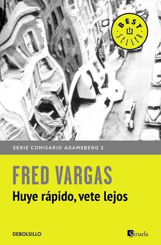 HUYE RáPIDO, VETE LEJOS (COMISARIO ADAMSBERG 3) | 9788466331173 | FRED VARGAS