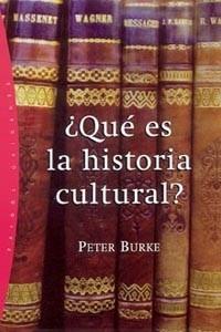 ¿QUE ES LA HISTORIA CULTURAL? | 9788449318405 | BURKE, PETER