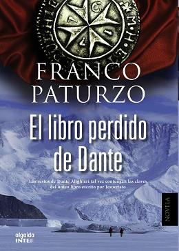 EL LIBRO PERDIDO DE DANTE | 9788490671795 | PATURZO, FRANCO