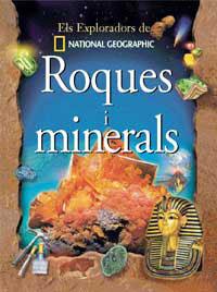 ROQUES I MINERALS (ELS EXPLORADORS DE NATIONAL GEOGRAPHIC) | 9788482983486