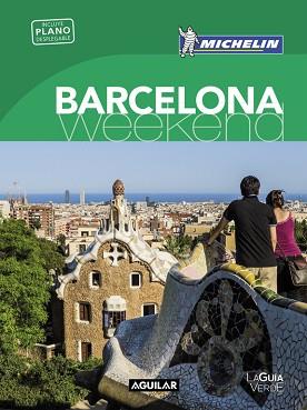 BARCELONA (LA GUÍA VERDE WEEKEND 2016) | 9788403515185 | MICHELIN