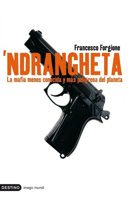 'NDRANGUETA | 9788423341252 | FRANCESCO FORGIONE