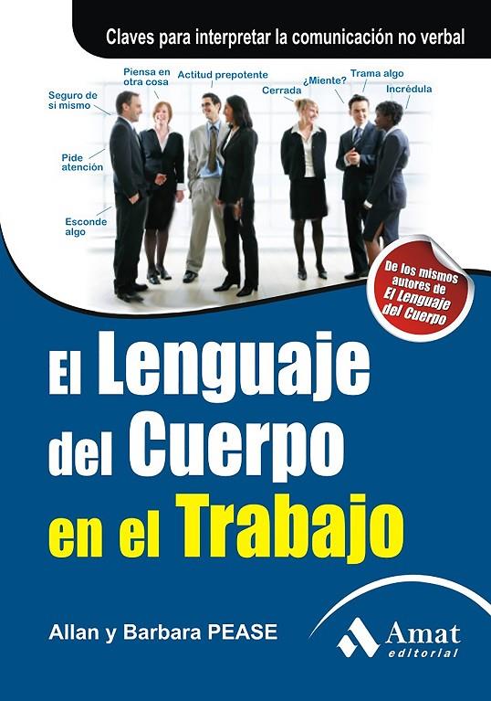 LENGUAJE DEL CUERPO EN EL TRABAJO | 9788497353830 | PEASE, ALLAN/PEASE, BARBARA