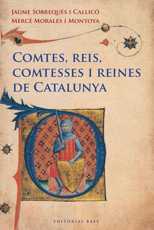 COMTES, REIS, COMTESSES I REINES DE CATALUNYA | 9788415267249 | SOBRAQUES