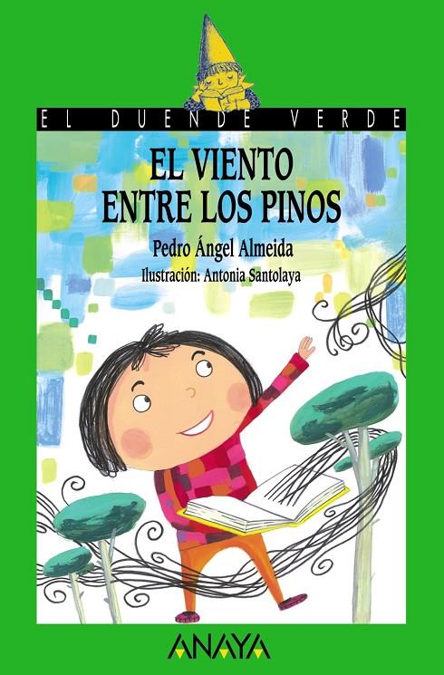 VIENTO ENTRE LOS PINOS, EL | 9788466764216 | ALMEIDA, PEDRO ANGEL / SANTOLAYA, ANTONIA (IL)