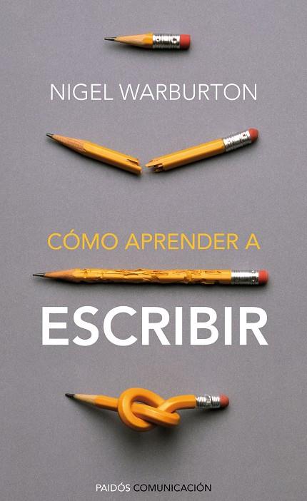 COMO APRENDER A ESCRIBIR | 9788449326806 | NIGEL WARBURTON