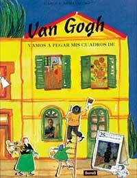 VAN GOGH,VAMOS A PEGAR MIS CUADROS DE | 9788488061416 | ARMSTRONG,CAROLE