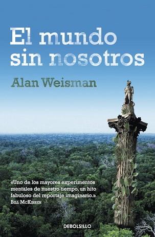 MUNDO SIN NOSOTROS | 9788499895604 | WEISMAN,ALAN