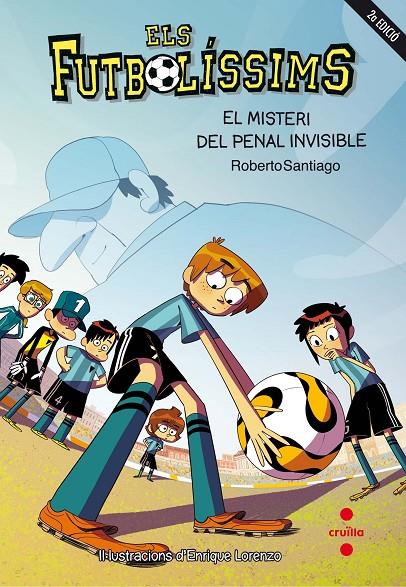 ELS FUTBOLÍSSIMS 7: EL MISTERI DEL PENAL INVISIBLE | 9788466139700 | SANTIAGO, ROBERTO