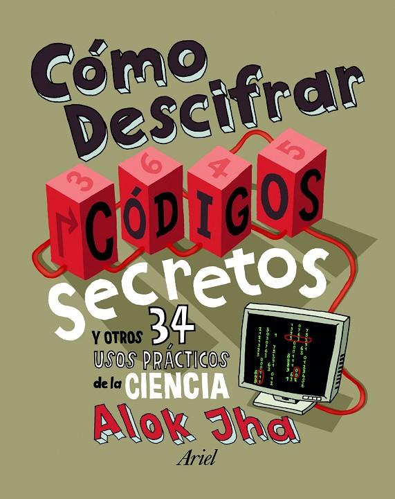 CÓMO DESCIFRAR CÓDIGOS SECRETOS | 9788434401129 | ALOK JHA