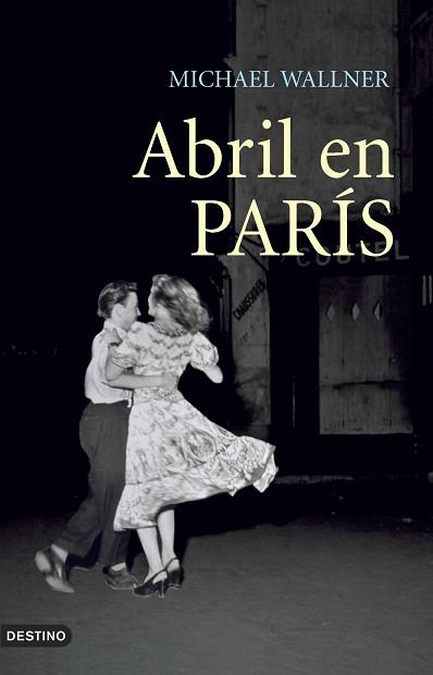 ABRIL EN PARÍS | 9788423338863 | WALLNER MICHAEL