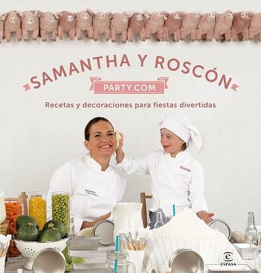 SAMANTHA Y ROSCÓN PARTY.COM | 9788467047479 | SAMANTHA VALLEJO-NÁGERA