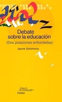 DEBATE SOBRE LA EDUCACION | 9788449318399 | SARRAMONA, JAUME