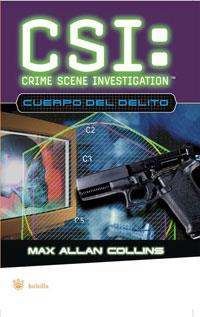 CSI. EL CUERPO DEL DELITO (RBA BOLSILLO) | 9788478719877 | COLLINS, MAX ALLAN