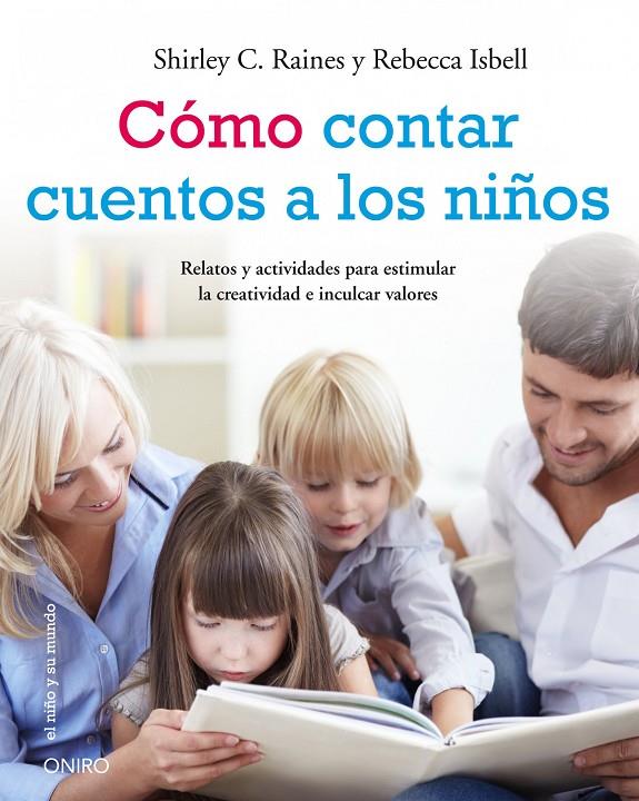 COMO CONTAR CUENTOS A LOS NIÑOS | 9788497545884 | SHIRLEY C. RAINES