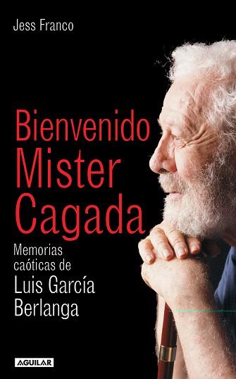 BIENVENIDO MISTER CAGADA | 9788403095809 | FRANCO, JESUS