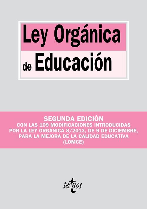 LEY ORGÁNICA DE EDUCACIÓN | 9788430961573 | EDITORIAL TECNOS