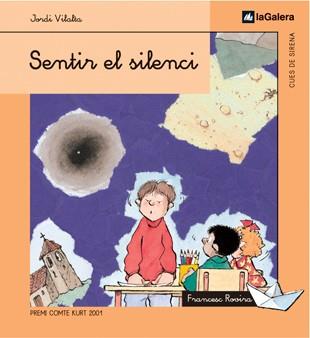 SENTIR EL SILENCI -CUES DE SIRENA- PREMI COMTE KURT 2001 | 9788424620745 | VILALTA, JORDI