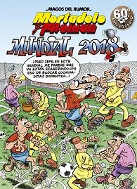 MUNDIAL 2018 (MAGOS DEL HUMOR MORTADELO Y FILEMóN 188) | 9788466662956 | FRANCISCO IBáñEZ