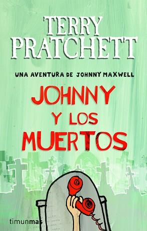 JOHNNY Y LOS MUERTOS Nº3/3 | 9788448038250 | PRATCHETT, TERRY