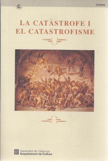 CATASTROFE I EL CATASTROFISME, LA | 9788439332114