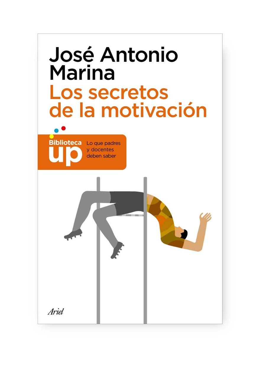 SECRETOS DE LA MOTIVACION | 9788434413627 | JOSE ANTONIO MARINA