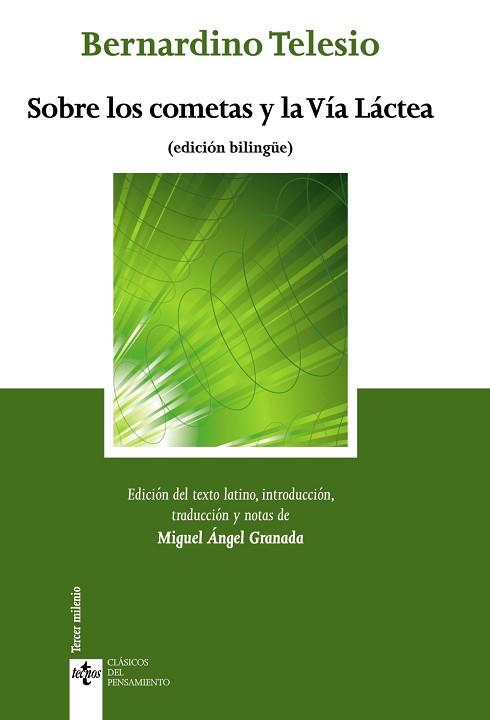 SOBRE LOS COMETAS Y LA VÍA LÁCTEA. DE COMETIS ET LACTEO CIRC | 9788430954797 | TELESIO, BERNARDINO