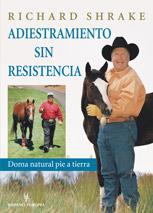 ADIESTRAMIENTO SIN RESISTENCIA (TAPA DURA) | 9788425516665 | SHRAKE, RICHARD