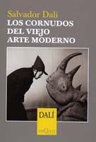 CORNUDOS DEL VIEJO ARTE MODERNO, LOS | 9788483109359 | DALI, SALVADOR