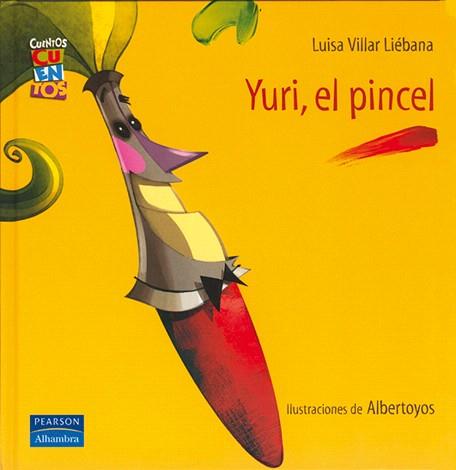 YURI, EL PINCEL | 9788420543383 | VILLAR LIEBANA, LUISA/HOYOS MASO, ALBERTO