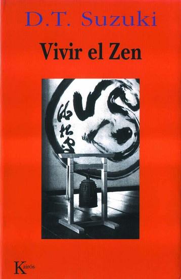 VIVIR EL ZEN | 9788472453043 | SUZUKI, D.T.