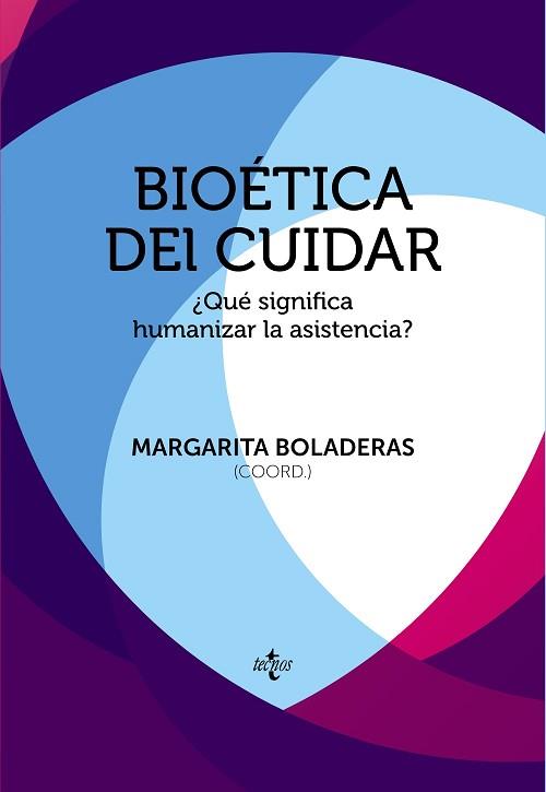 BIOÉTICA DEL CUIDAR | 9788430966929 | BOLADERAS CUCURELLA, MARGARITA/AKRICH, MADELEINE/BIURRUN GARRIDO, AINOA/BUSQUETS ALIBES, ESTER/CABRE