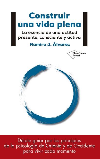 CONSTRUIR UNA VIDA PLENA | 9788417114886 | ÁLVAREZ FERNáNDEZ, RAMIRO J.