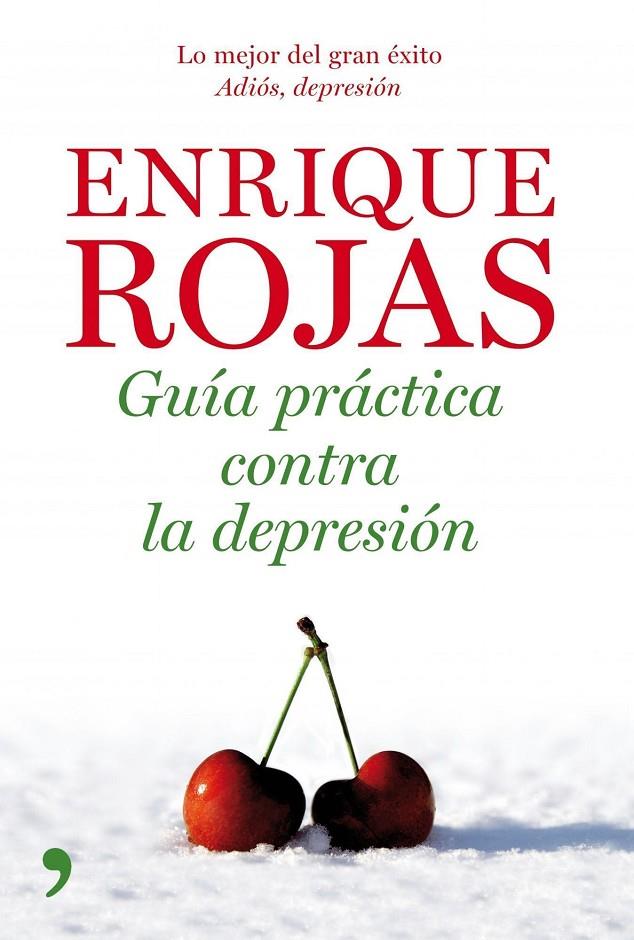 GUIA PRACTICA CONTRA LA DEPRESION | 9788484608073 | ROJAS , ENRIQUE