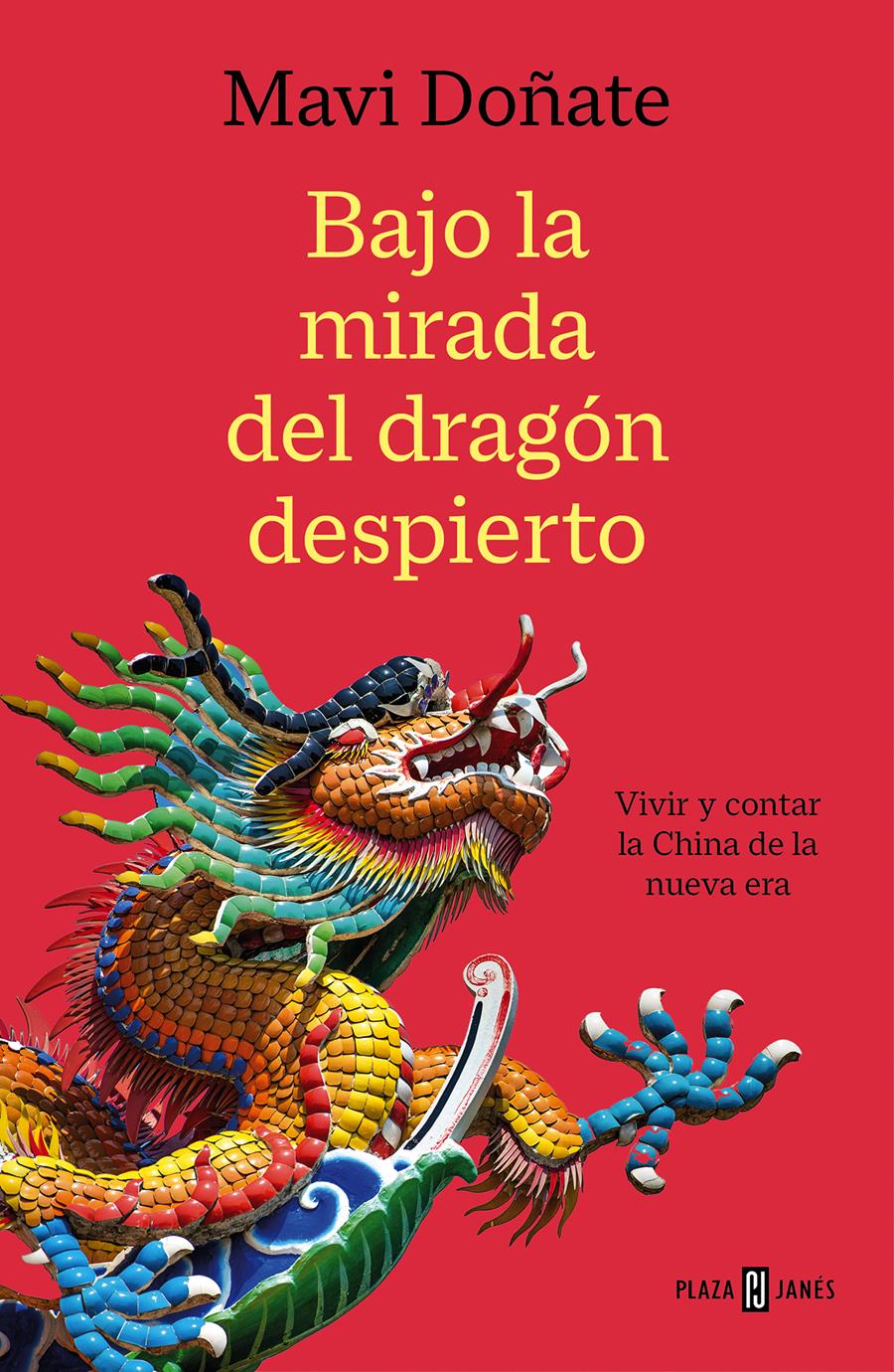 BAJO LA MIRADA DEL DRAGÓN DESPIERTO | 9788401026164 | DOÑATE, MAVI