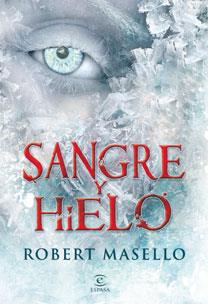 SANGRE Y HIELO | 9788467031560 | MASELLO,ROBERT