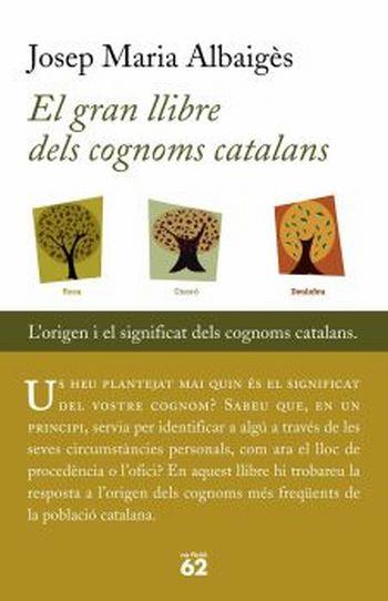 GRAN LLIBRE DEL COGNOMS CATALANS | 9788429756661 | ALBAIGES, JOSEP M.