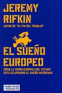 SUEÑO EUROPEO. | 9788449316159 | RIFKIN, JEREMY