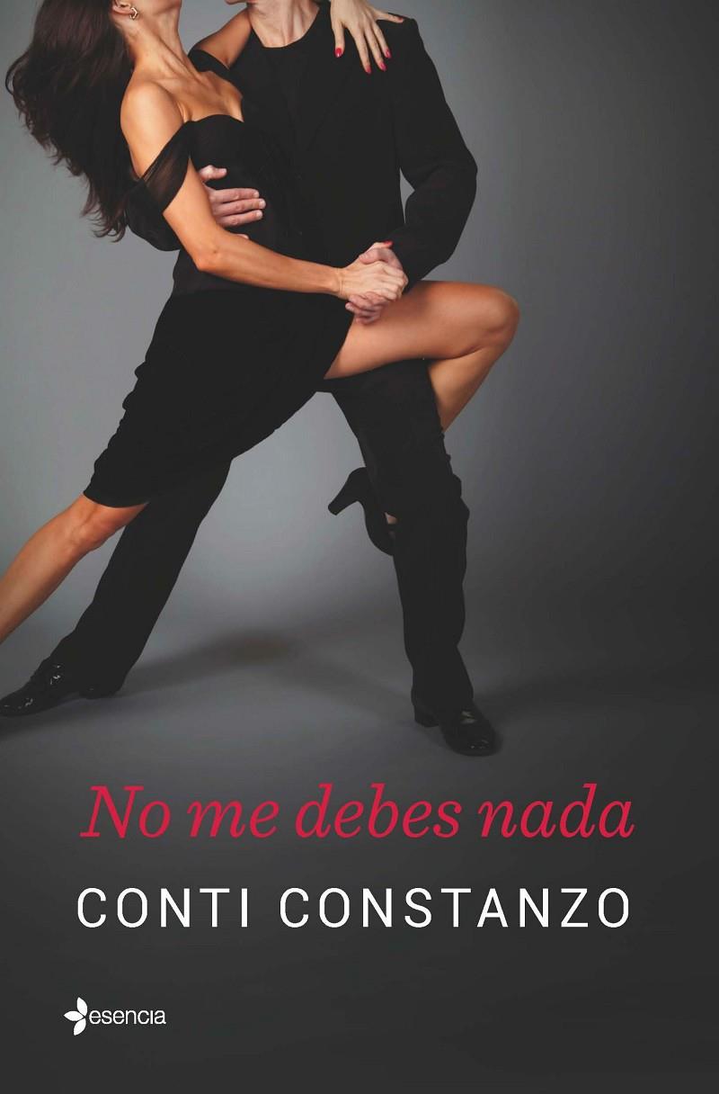 NO ME DEBES NADA | 9788408138709 | CONTI CONSTANZO