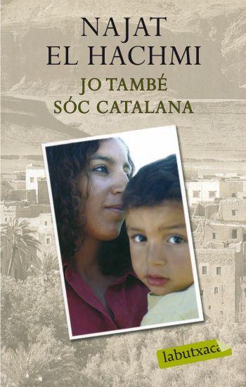 JO TAMBÉ SÓC CATALANA | 9788499300856 | HACHMI, NAJAT