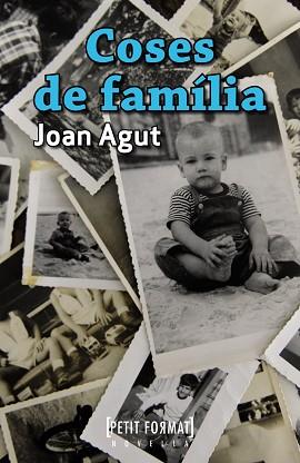 COSES DE FAMILIA | 9788448932251 | AGUT, JOAN