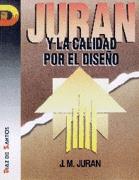 JURAN Y LA CALIDAD POR EL DISE¥O | 9788479782153 | JURAN,J.M.