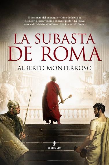 LA SUBASTA DE ROMA | 9788411315746 | ALBERTO MONTERROSO